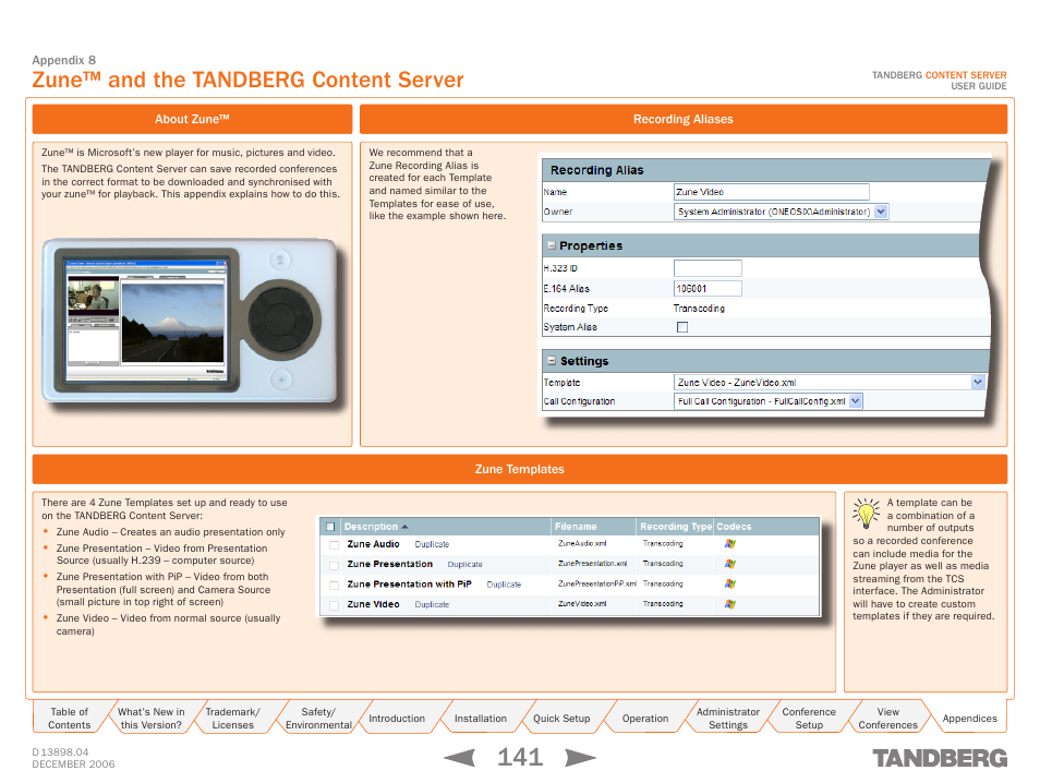 Zune™ and the tandberg content server, About zune, Zune templates | Recording aliases, About zune™ zune™ templates recording aliases | TANDBERG CONTENT SERVER D13898.04 User Manual | Page 141 / 143