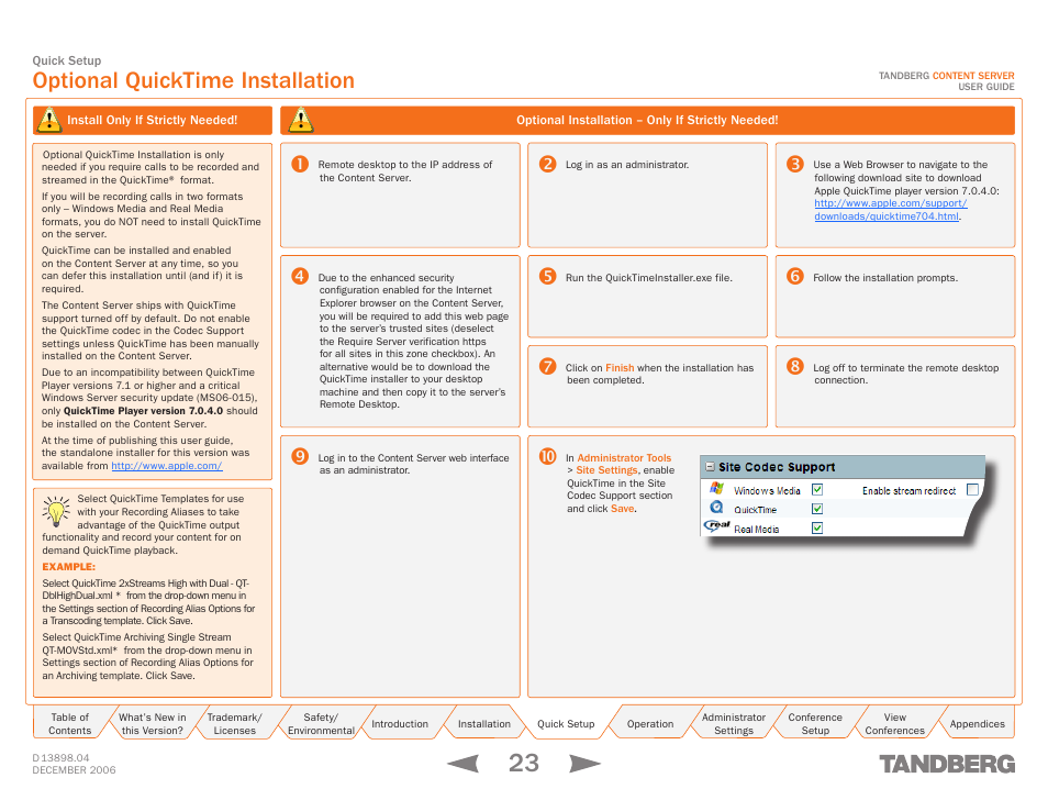 Optional quicktime installation, Install only if strictly needed, Optional installation – only if strictly needed | TANDBERG CONTENT SERVER D13898.04 User Manual | Page 23 / 143