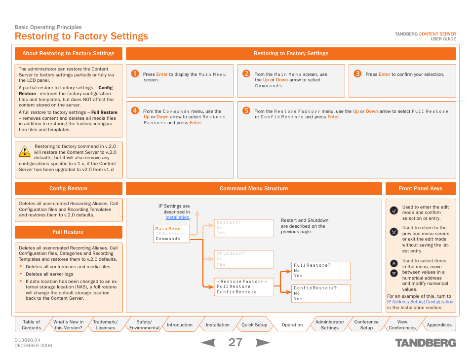 Restoring to factory settings, About restoring to factory settings, Config restore | Full restore, Command menu structure, Front panel keys | TANDBERG CONTENT SERVER D13898.04 User Manual | Page 27 / 143