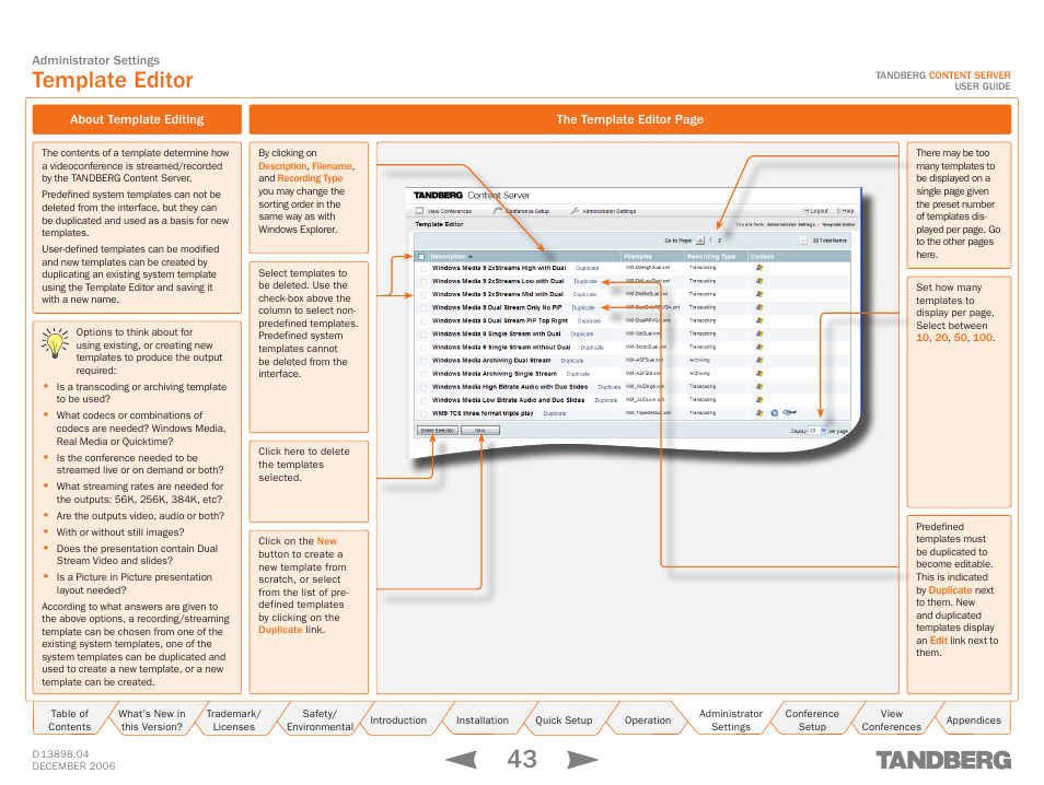 Template editor, About template editing, Recording template settings | TANDBERG CONTENT SERVER D13898.04 User Manual | Page 43 / 143