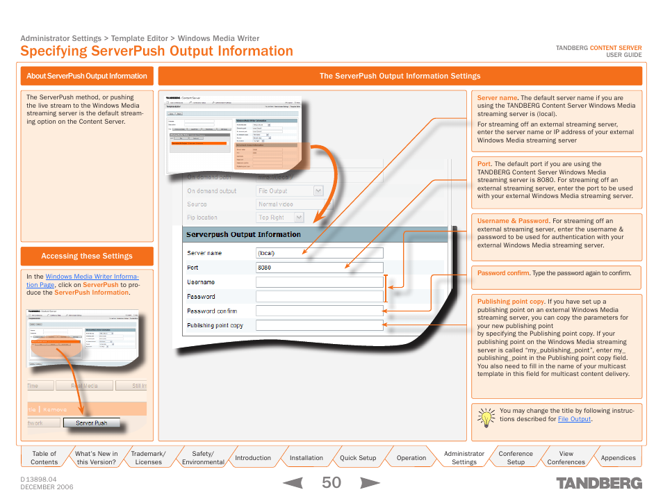 Specifying serverpush output information, About serverpush output information, Accessing these settings | The serverpush output information settings | TANDBERG CONTENT SERVER D13898.04 User Manual | Page 50 / 143