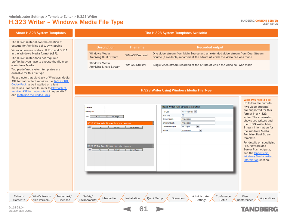 H.323 writer – windows media file type, About h.323 system templates, The h.323 system templates available | H.323 writer using windows media file type, Description, Filename, Recorded output, H. writer – windows media file type | TANDBERG CONTENT SERVER D13898.04 User Manual | Page 61 / 143