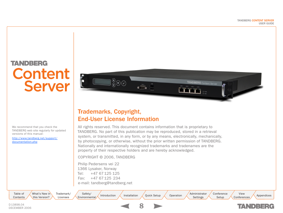 End-user license information, Trademark, Licenses | Content server | TANDBERG CONTENT SERVER D13898.04 User Manual | Page 8 / 143
