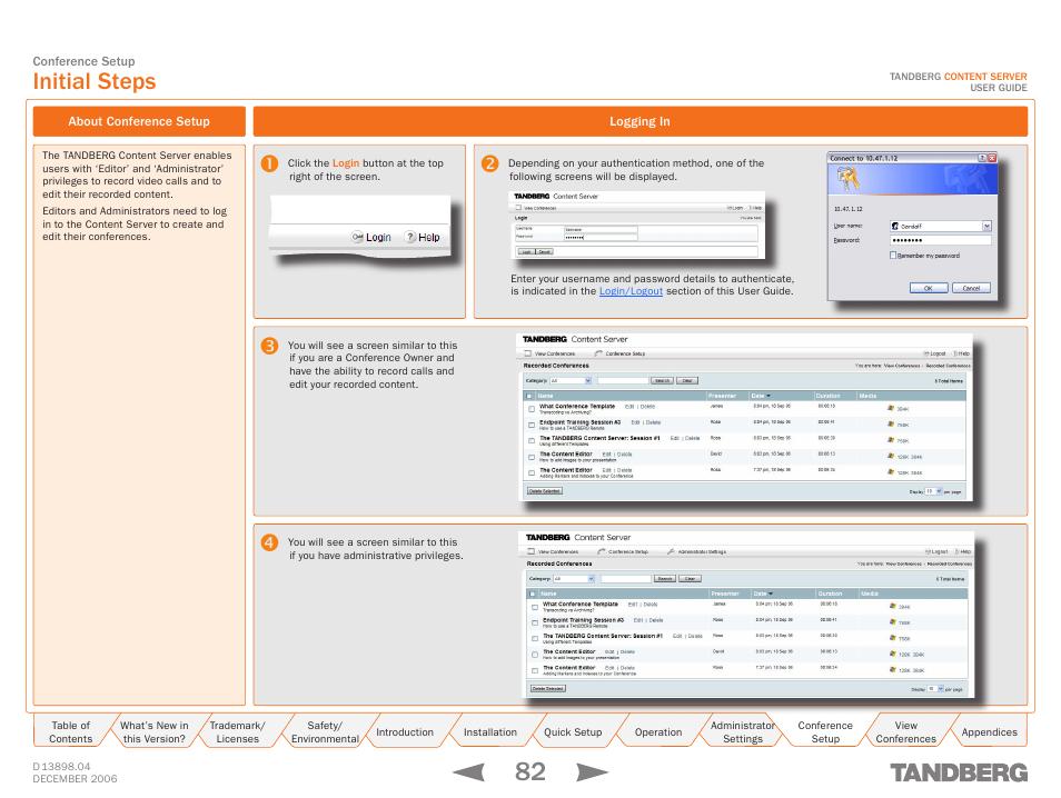 Initial steps, About conference setup, Logging in | About conference setup logging in | TANDBERG CONTENT SERVER D13898.04 User Manual | Page 82 / 143