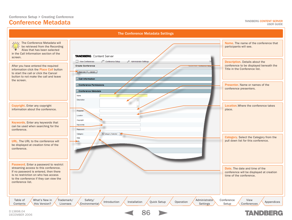 Conference metadata, The conference metadata settings | TANDBERG CONTENT SERVER D13898.04 User Manual | Page 86 / 143
