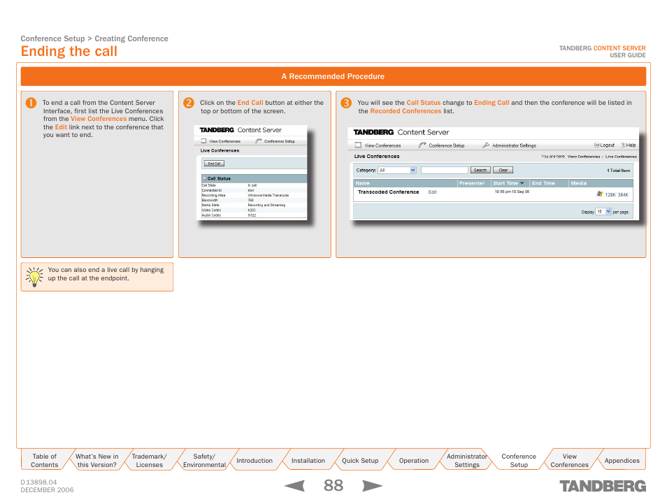Ending the call, A recommended procedure | TANDBERG CONTENT SERVER D13898.04 User Manual | Page 88 / 143