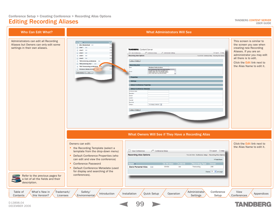 Editing recording aliases, Who can edit what, What administrators will see | TANDBERG CONTENT SERVER D13898.04 User Manual | Page 99 / 143