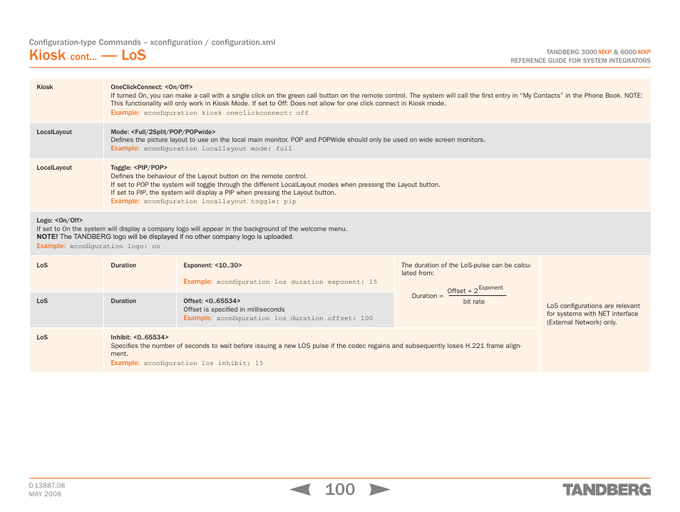 Locallayout, Logo: <on/off, Kiosk oneclickconnect: <on/off | Locallayout logo los, Kiosk, Cont | TANDBERG 6000MXP User Manual | Page 100 / 242