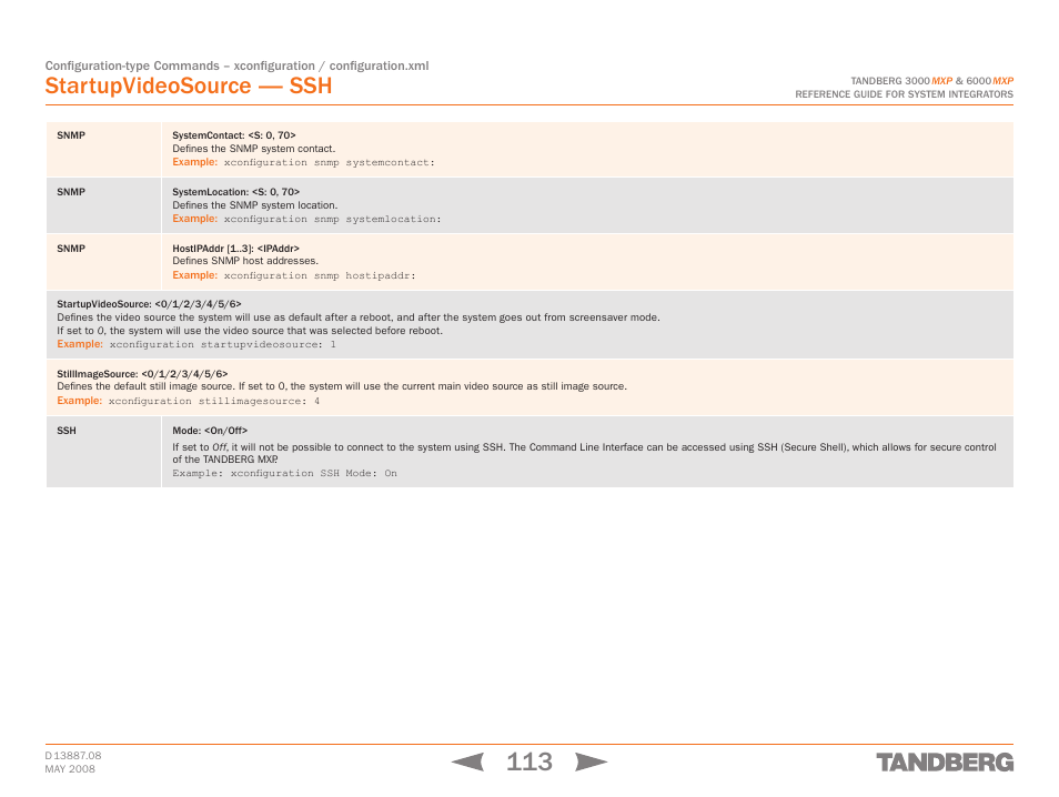 Startupvideosource: <0/1/2/3/4/5/6, Stillimagesource: <0/1/2/3/4/5/6, Startupvideosource stillimagesource ssh | Startupvideosource — ssh | TANDBERG 6000MXP User Manual | Page 113 / 242