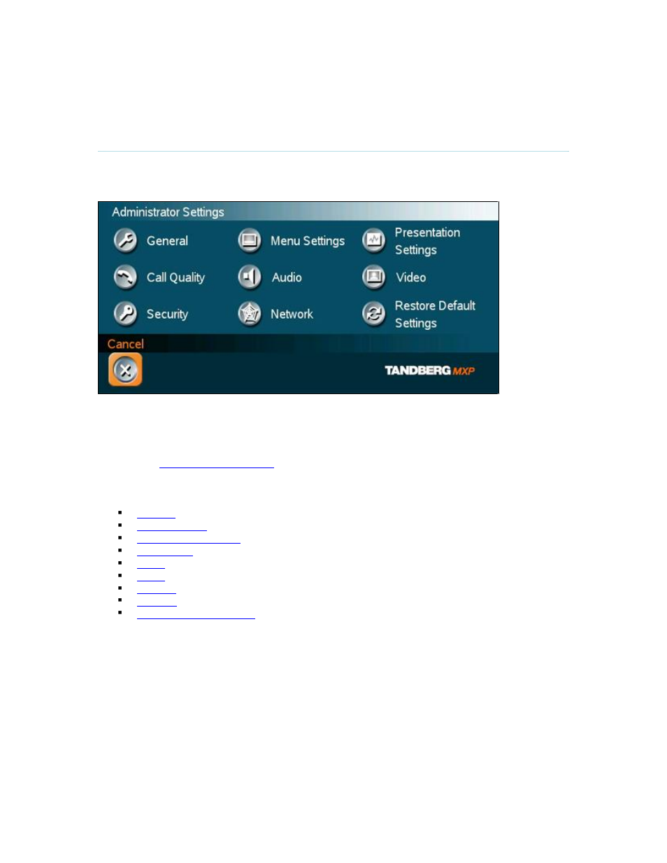 Administrator settings, 4 administrator settings | TANDBERG Utility User Manual | Page 64 / 188