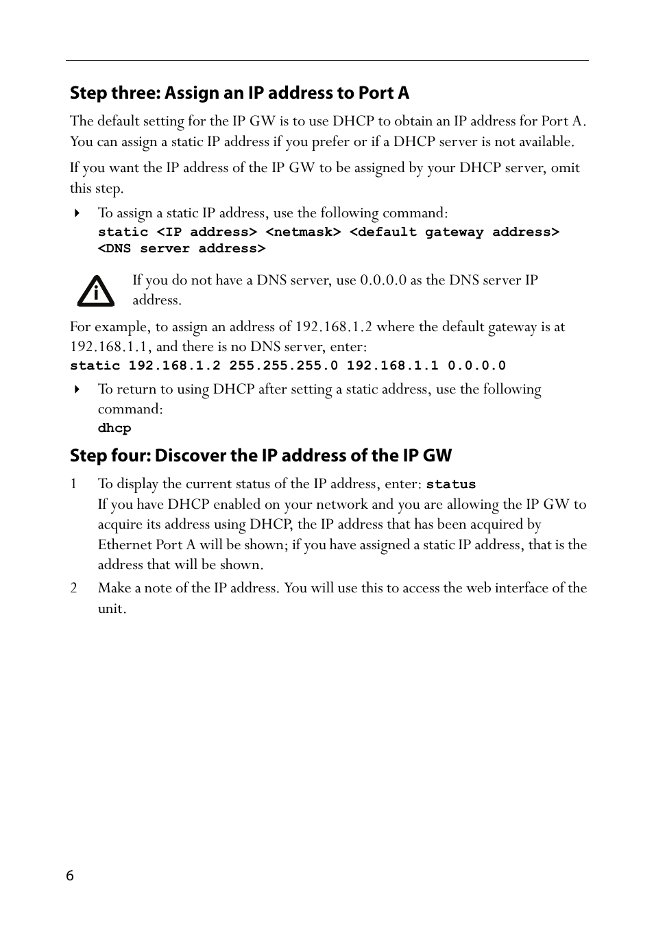 Step three: assign an ip address to port a, Step four: discover the ip address of the ip gw | TANDBERG IP GW 3500 User Manual | Page 10 / 18