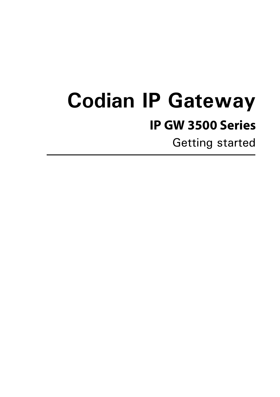 Getting started, Codian ip gateway | TANDBERG IP GW 3500 User Manual | Page 2 / 18