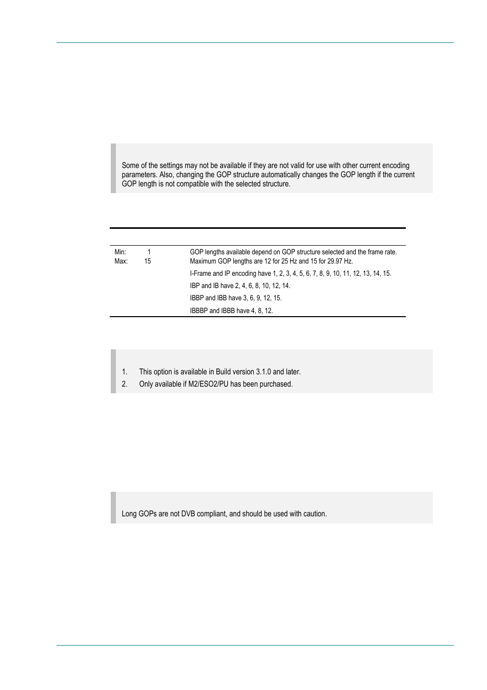 Gop length option, Long gops option (3.1 and later), Field/frame option | TANDBERG E5714 User Manual | Page 121 / 332