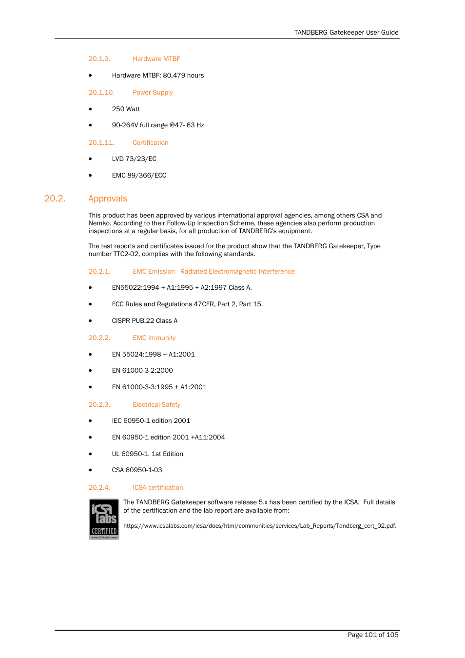 Hardware mtbf, Power supply, Certification | Approvals, Emc immunity, Electrical safety, Icsa certification | TANDBERG Gatekeeper User Manual | Page 101 / 105