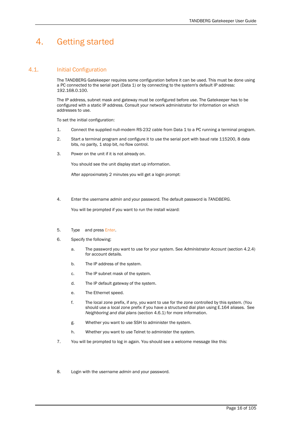 Getting started, Initial configuration | TANDBERG Gatekeeper User Manual | Page 16 / 105