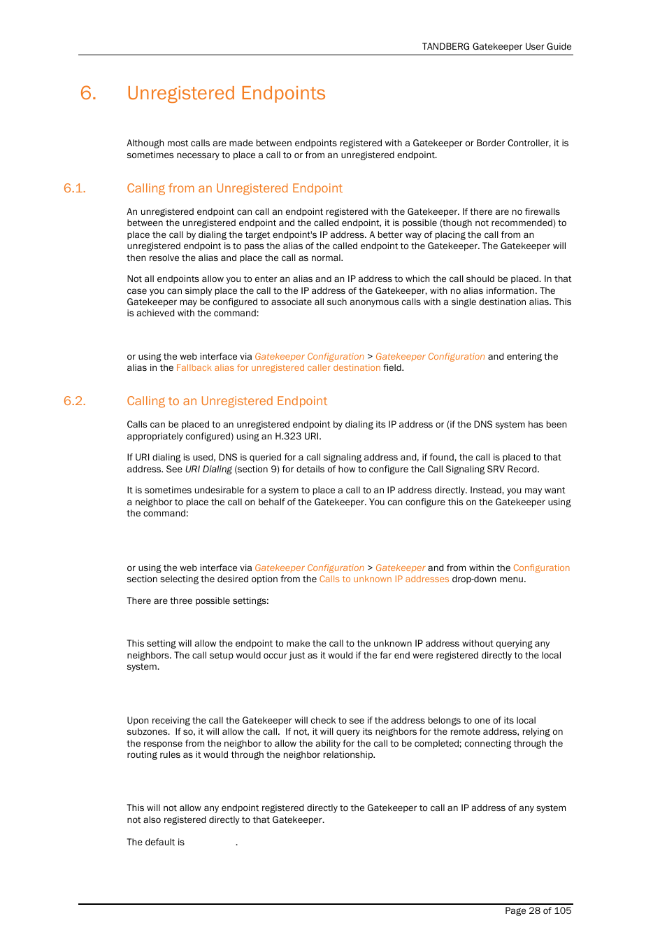 Unregistered endpoints, Calling from an unregistered endpoint, Calling to an unregistered endpoint | TANDBERG Gatekeeper User Manual | Page 28 / 105