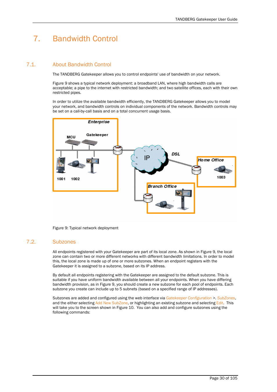Bandwidth control, About bandwidth control, Subzones | TANDBERG Gatekeeper User Manual | Page 30 / 105