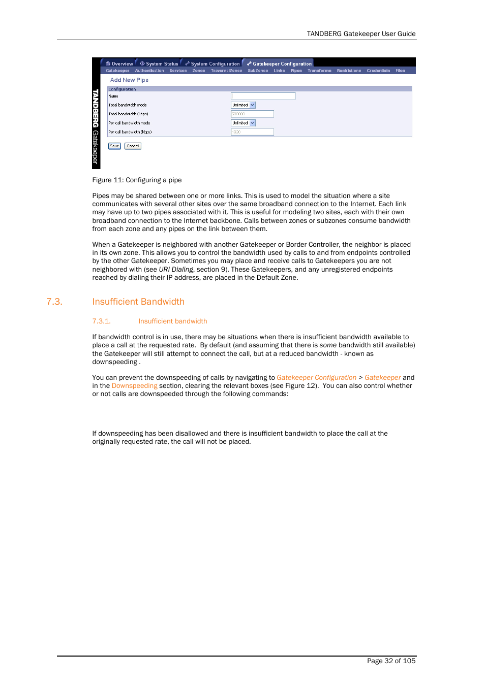 Insufficient bandwidth | TANDBERG Gatekeeper User Manual | Page 32 / 105