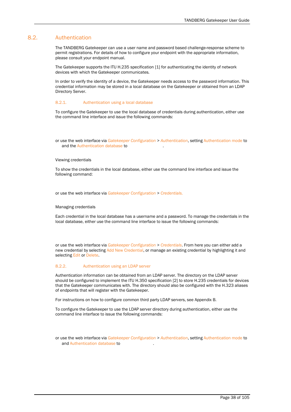 Authentication, Authentication using a local database, Authentication using an ldap server | TANDBERG Gatekeeper User Manual | Page 38 / 105