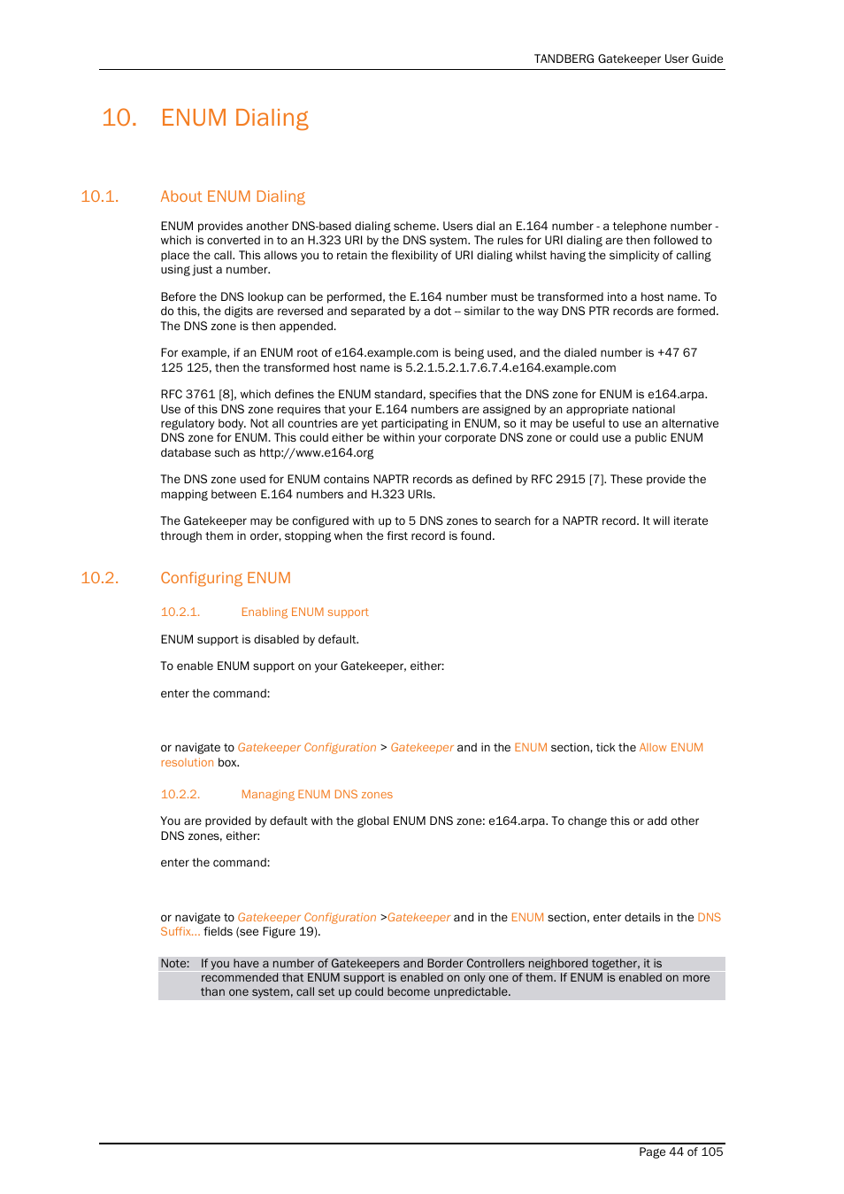 Enum dialing, About enum dialing, Configuring enum | Enabling enum support, Managing enum dns zones | TANDBERG Gatekeeper User Manual | Page 44 / 105