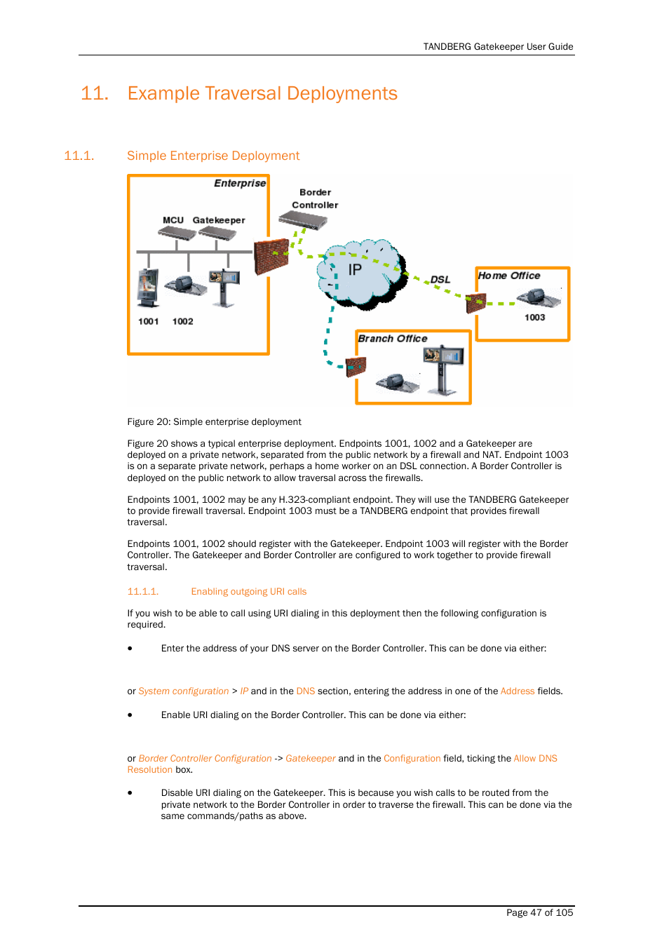 Example traversal deployments, Simple enterprise deployment, Enabling outgoing uri calls | TANDBERG Gatekeeper User Manual | Page 47 / 105
