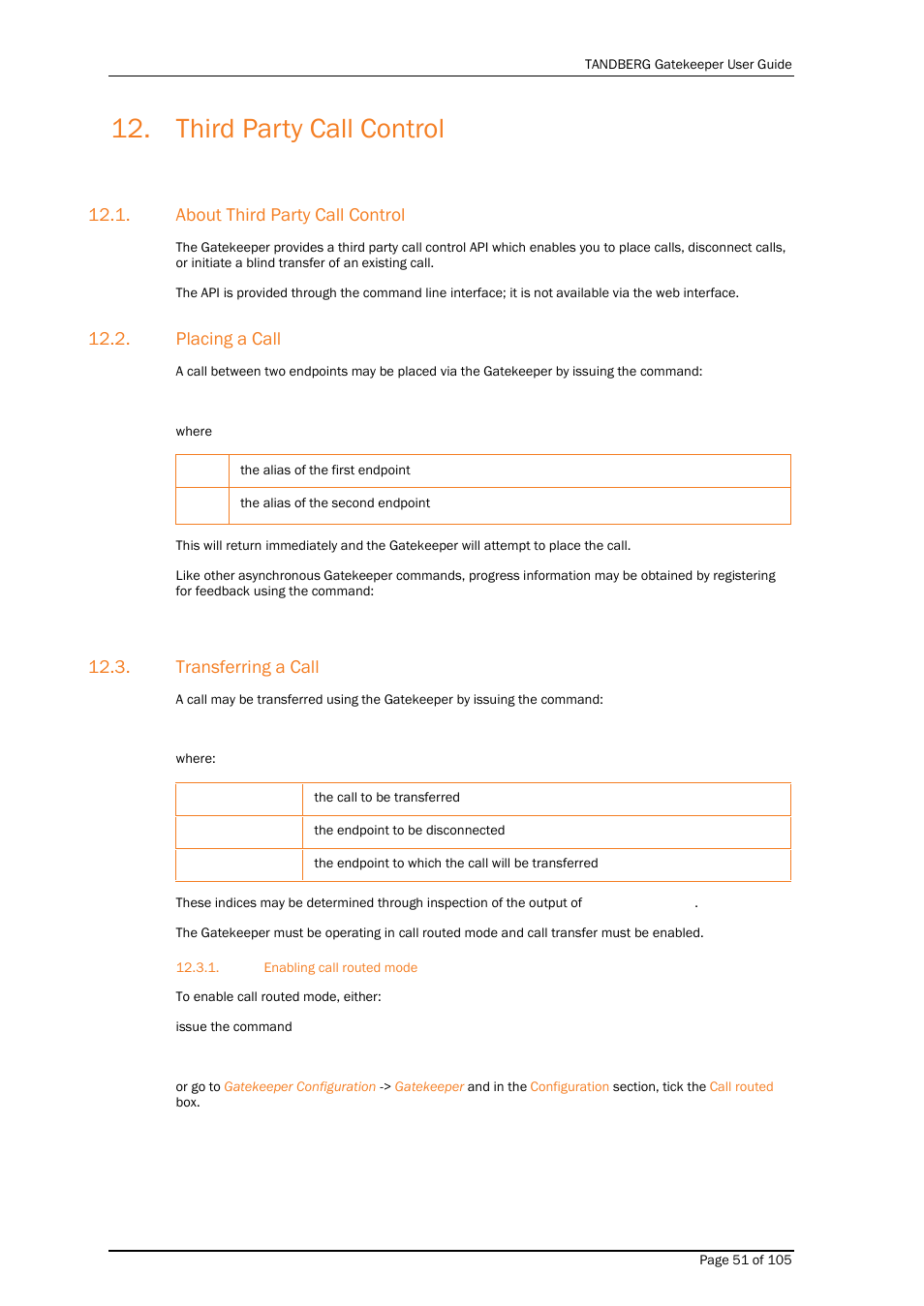 Third party call control, About third party call control, Placing a call | Transferring a call, Enabling call routed mode | TANDBERG Gatekeeper User Manual | Page 51 / 105