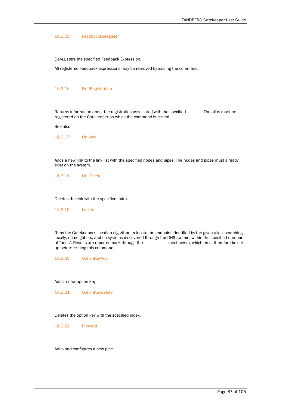 Feedbackderegister, Findregistration, Linkadd | Linkdelete, Locate, Optionkeyadd, Optionkeydelete, Pipeadd | TANDBERG Gatekeeper User Manual | Page 87 / 105