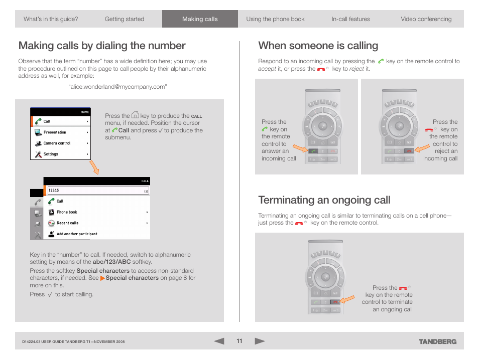 Making calls by dialing the number, When someone is calling, Terminating an ongoing call | TANDBERG T1 User Manual | Page 11 / 25