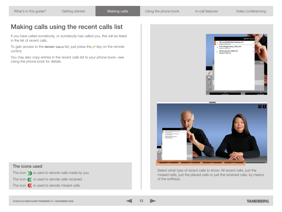 Making calls using the recent calls list, The icons used | TANDBERG T1 User Manual | Page 13 / 25
