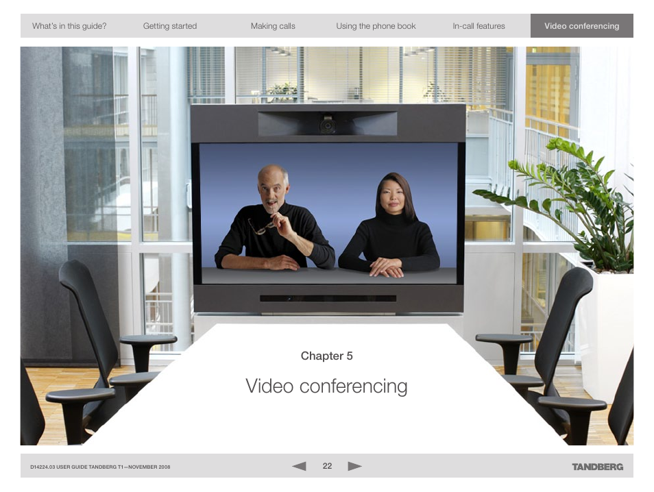 Video conferencing | TANDBERG T1 User Manual | Page 22 / 25