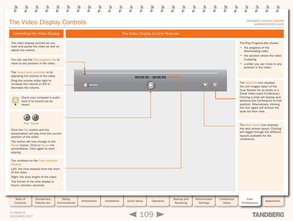 The video display controls, Controlling the video display, The video display control features | TANDBERG S3 User Manual | Page 109 / 127