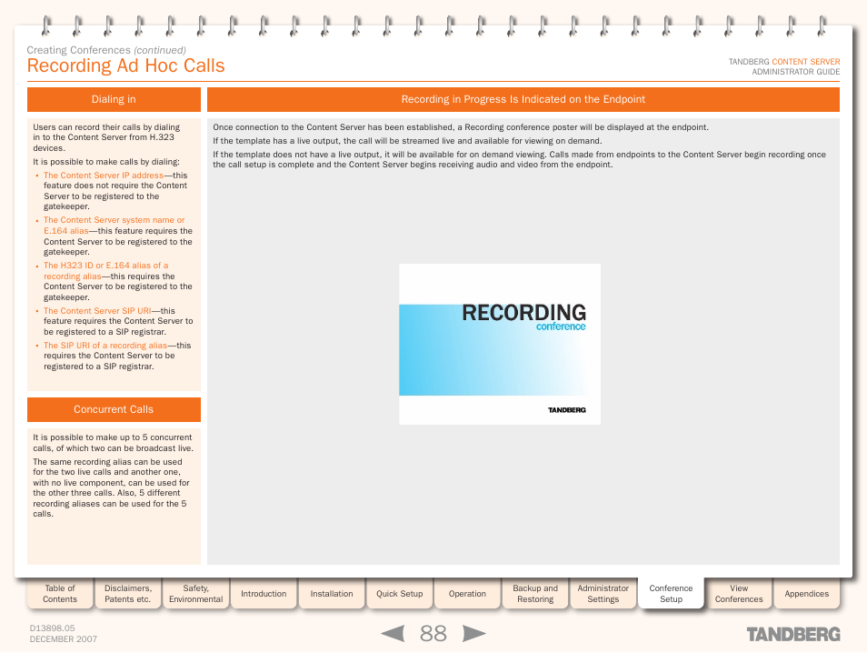 Recording ad hoc calls, Dialing in, Concurrent calls | Recording in progress is indicated on the endpoint | TANDBERG S3 User Manual | Page 88 / 127