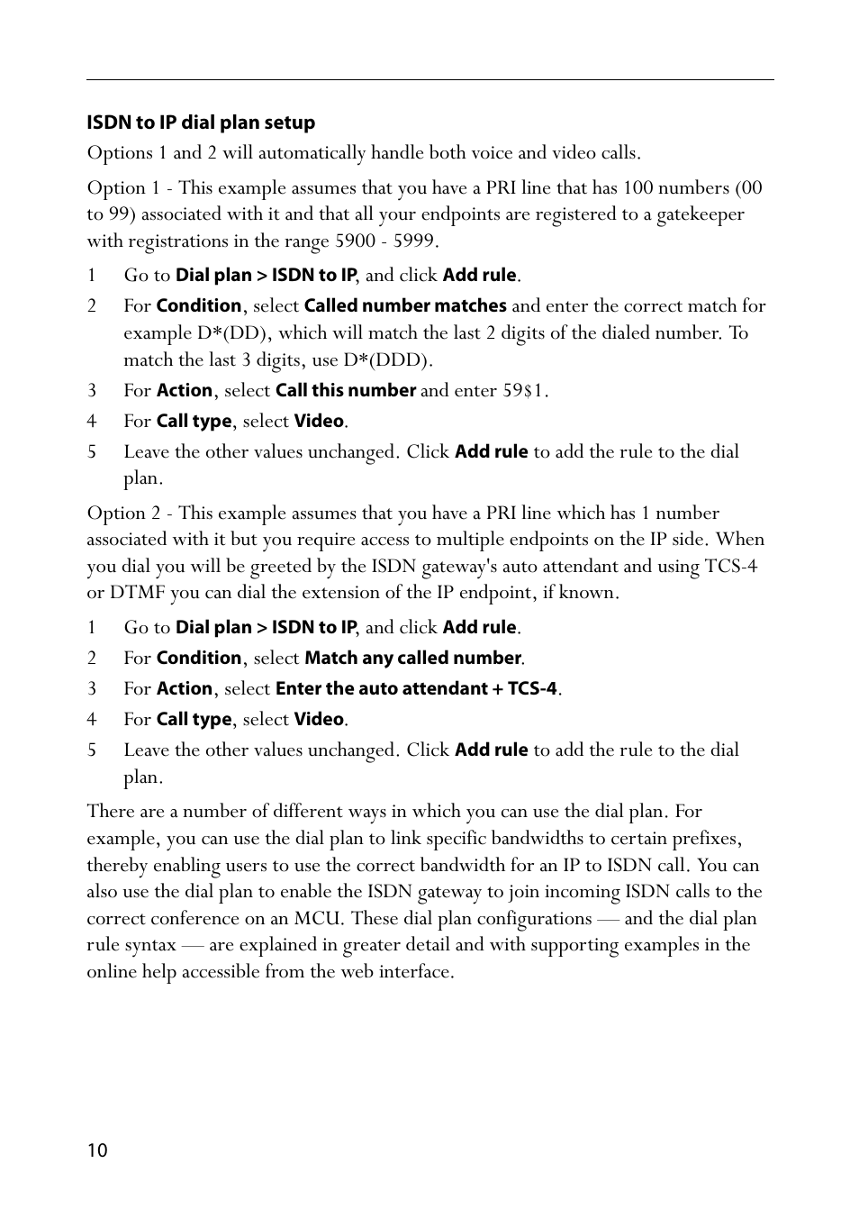 Isdn to ip dial plan setup, 1 go to dial plan > isdn to ip, and click add rule, 4 for call type, select video | 2 for condition, select match any called number | TANDBERG MSE 8321 User Manual | Page 14 / 18