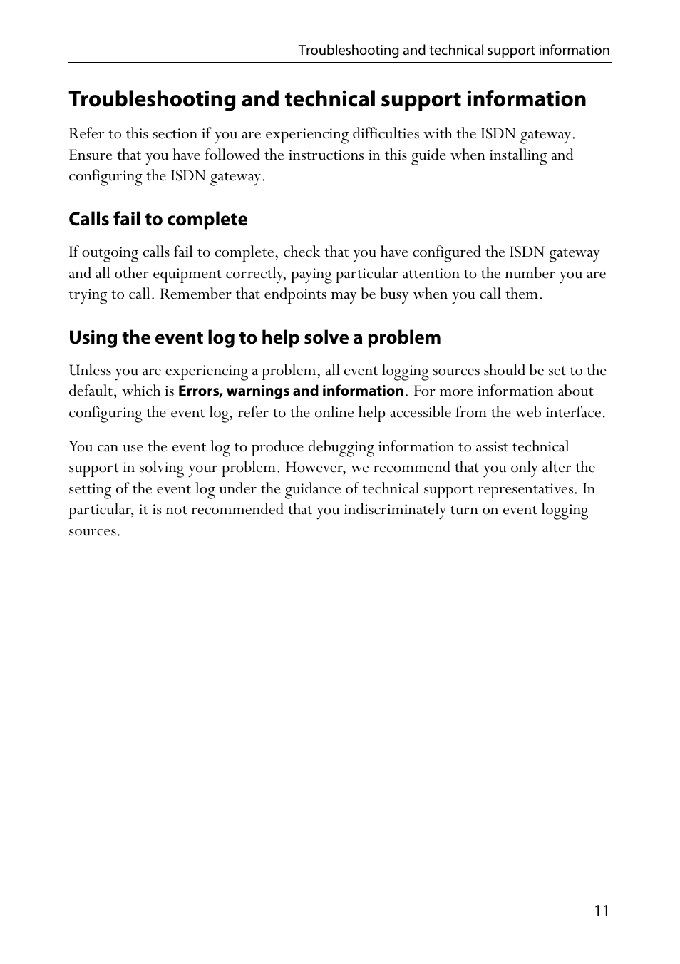 Troubleshooting and technical support information, Calls fail to complete, Using the event log to help solve a problem | TANDBERG MSE 8321 User Manual | Page 15 / 18