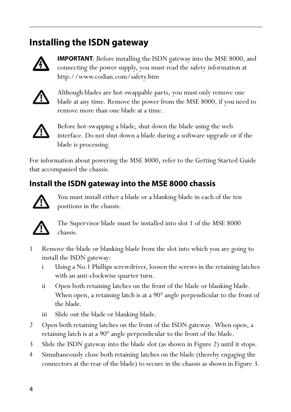 Installing the isdn gateway, Install the isdn gateway into the mse 8000 chassis, Iii slide out the blade or blanking blade | TANDBERG MSE 8321 User Manual | Page 8 / 18