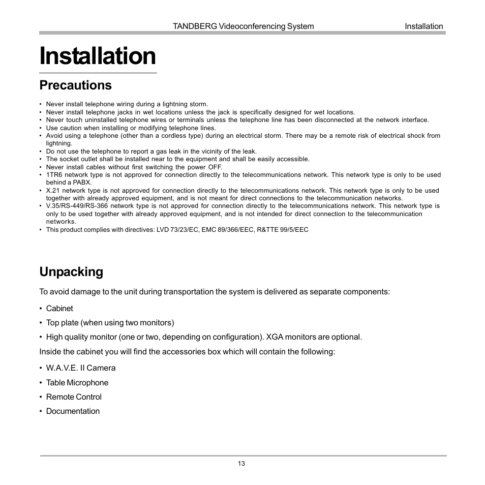 Installation, Precautions, Unpacking | Precautions unpacking | TANDBERG D12155-10 User Manual | Page 13 / 116