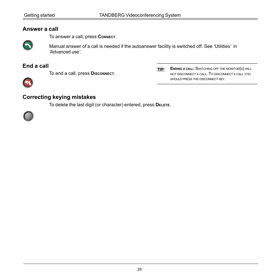 Answer a call, End a call, Correcting keying mistakes | TANDBERG D12155-10 User Manual | Page 26 / 116