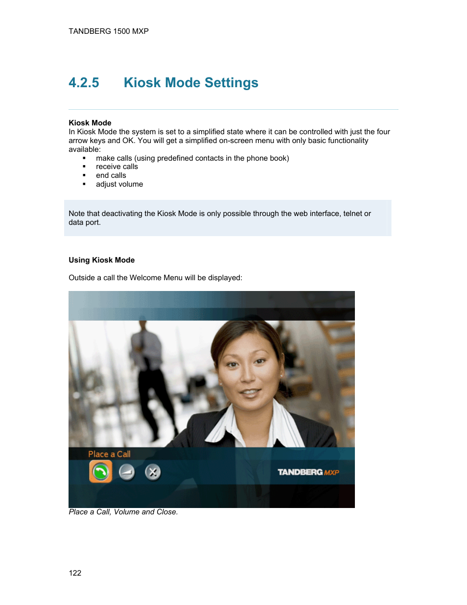 5 kiosk mode settings, Kiosk mode settings | TANDBERG 1500MXP User Manual | Page 134 / 275