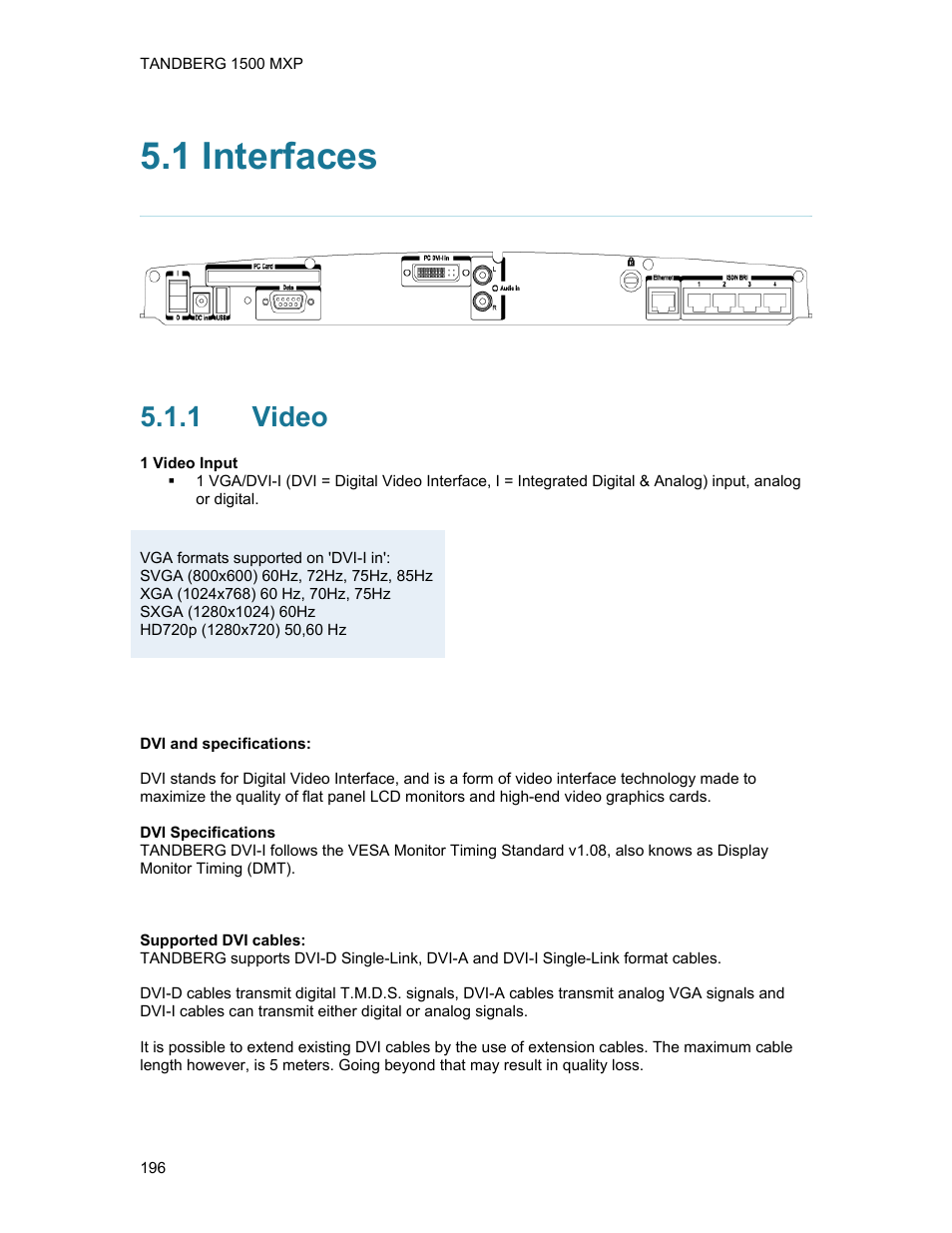 1 interfaces, 1 video, Video | TANDBERG 1500MXP User Manual | Page 208 / 275