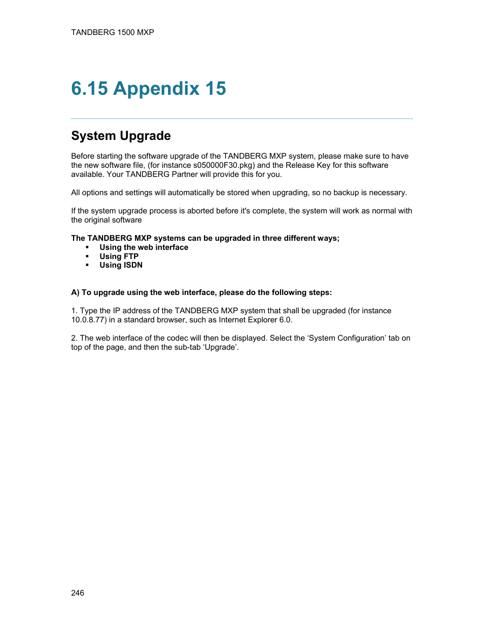 15 appendix 15, System upgrade | TANDBERG 1500MXP User Manual | Page 258 / 275