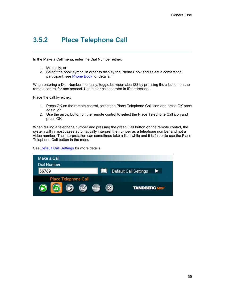 2 place telephone call, Place telephone call | TANDBERG 1500MXP User Manual | Page 47 / 275