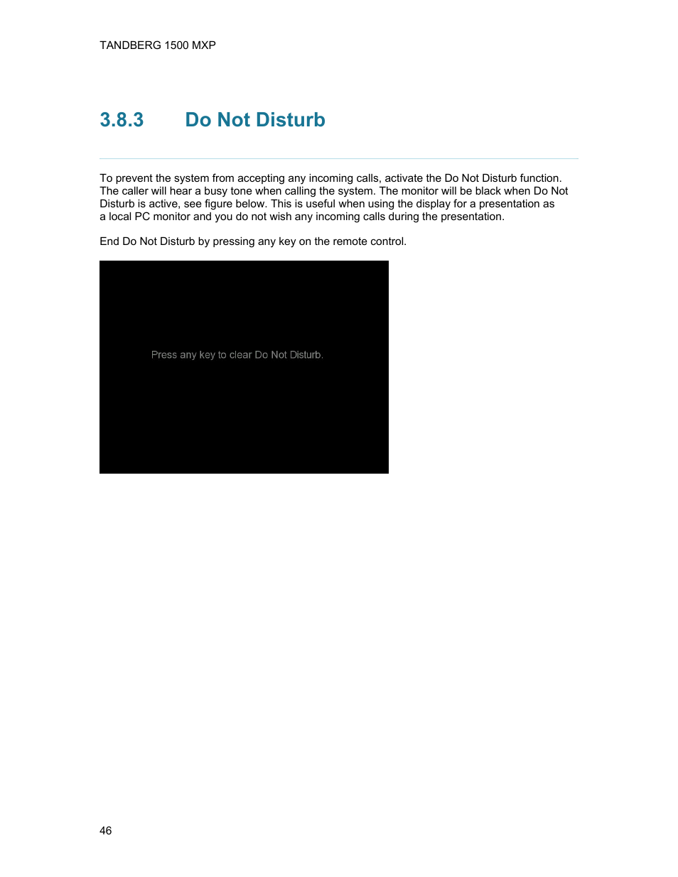 3 do not disturb, Do not disturb | TANDBERG 1500MXP User Manual | Page 58 / 275