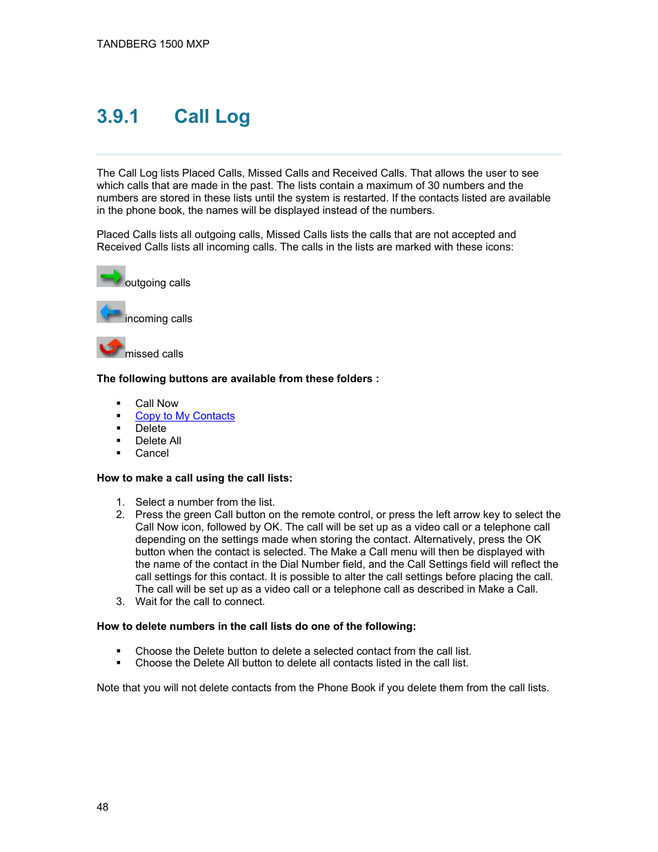 1 call log, Call log | TANDBERG 1500MXP User Manual | Page 60 / 275