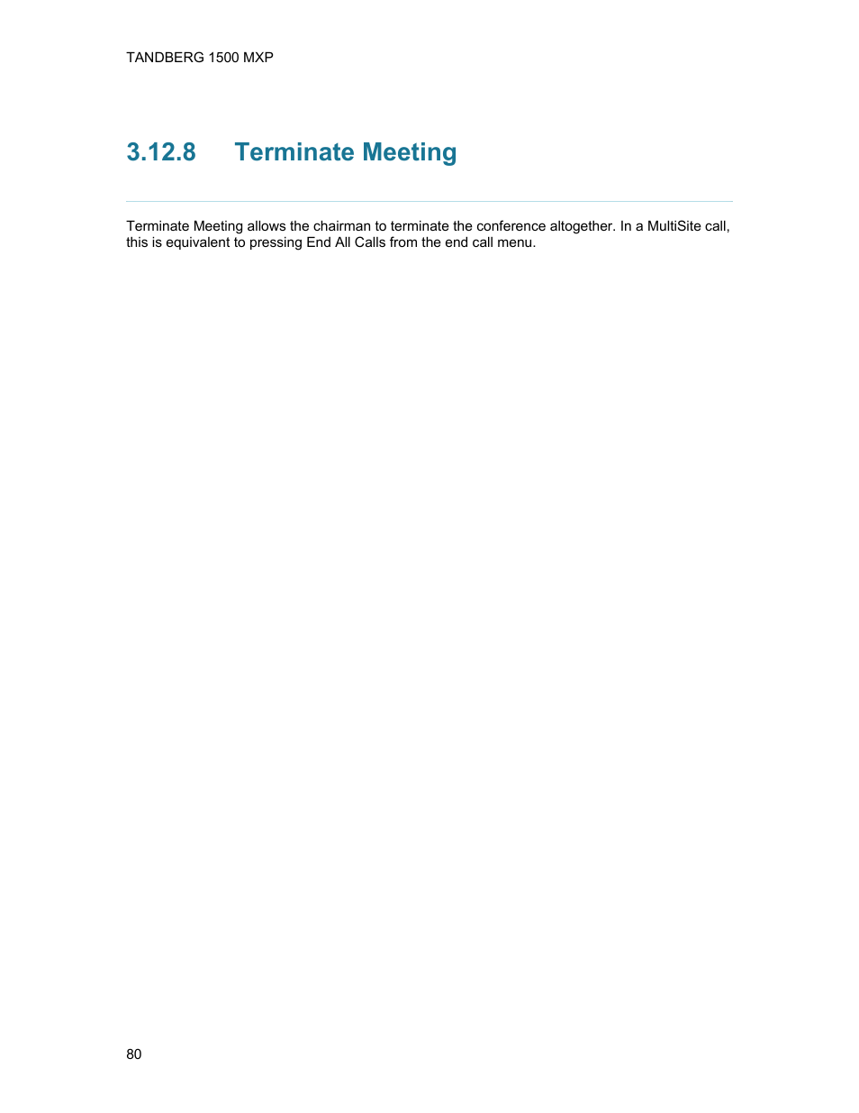 8 terminate meeting, Terminate meeting | TANDBERG 1500MXP User Manual | Page 92 / 275