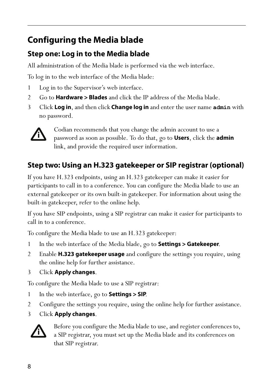 Configuring the media blade, Step one: log in to the media blade, 1 log in to the supervisor’s web interface | 3 click apply changes, 1 in the web interface, go to settings > sip | TANDBERG Codian MCU MSE 8420 User Manual | Page 13 / 20
