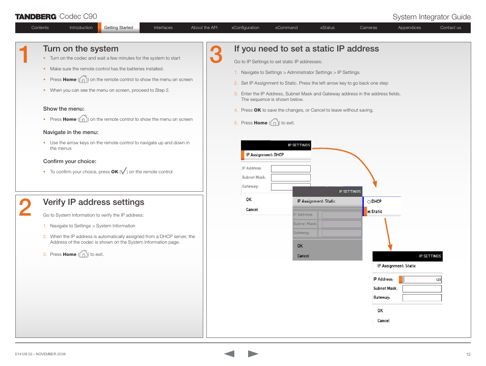 Turn on the system, Verify ip address settings, If you need to set a static ip address | TANDBERG Codec C90 D14128.02 User Manual | Page 12 / 130