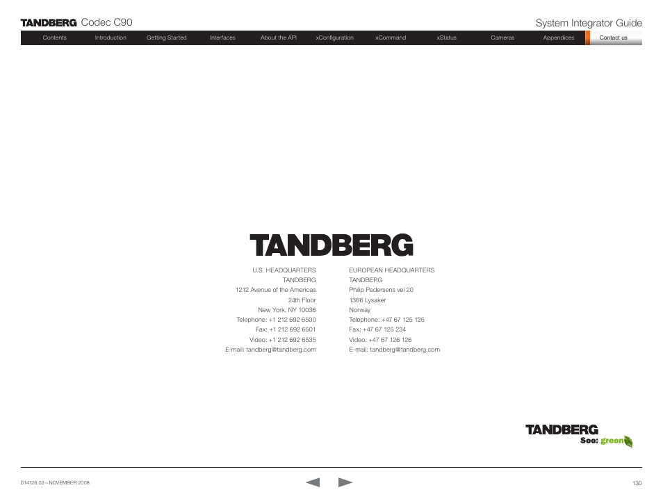 Codec c90 system integrator guide | TANDBERG Codec C90 D14128.02 User Manual | Page 130 / 130