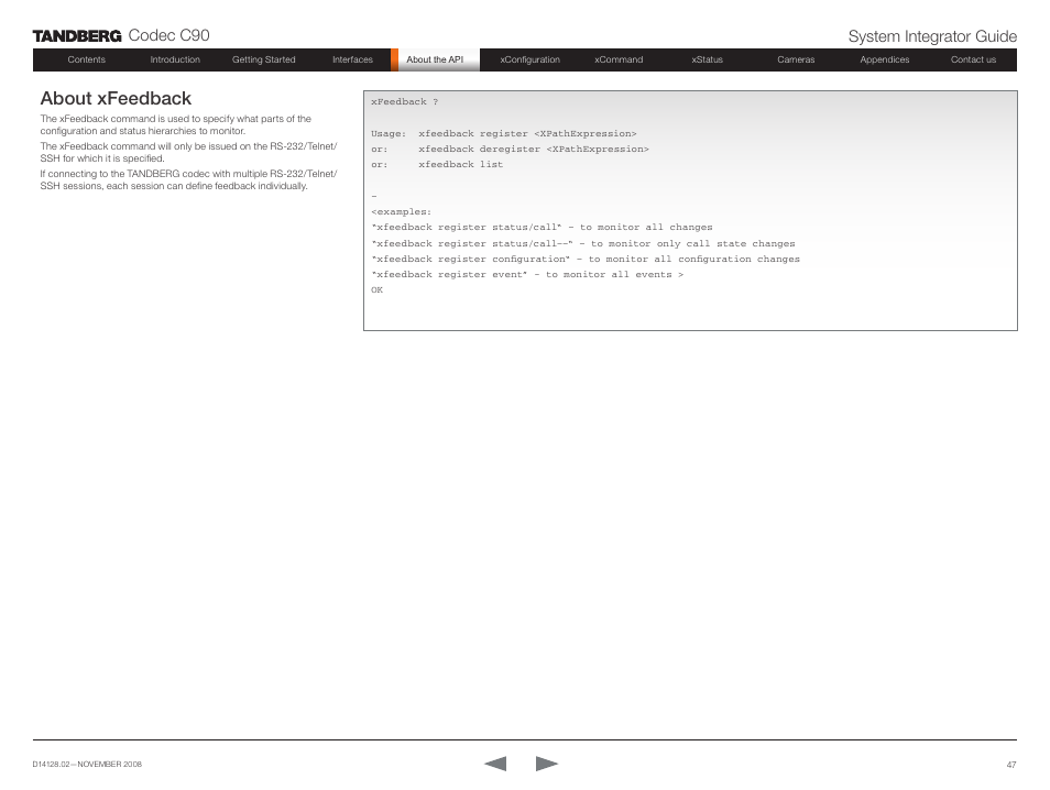 About xfeedback, Codec c90 system integrator guide | TANDBERG Codec C90 D14128.02 User Manual | Page 47 / 130