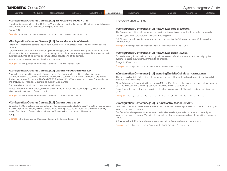 The conference settings, Codec c90 system integrator guide | TANDBERG Codec C90 D14128.02 User Manual | Page 54 / 130