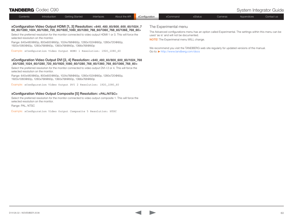 The experimental menu, Codec c90 system integrator guide | TANDBERG Codec C90 D14128.02 User Manual | Page 63 / 130